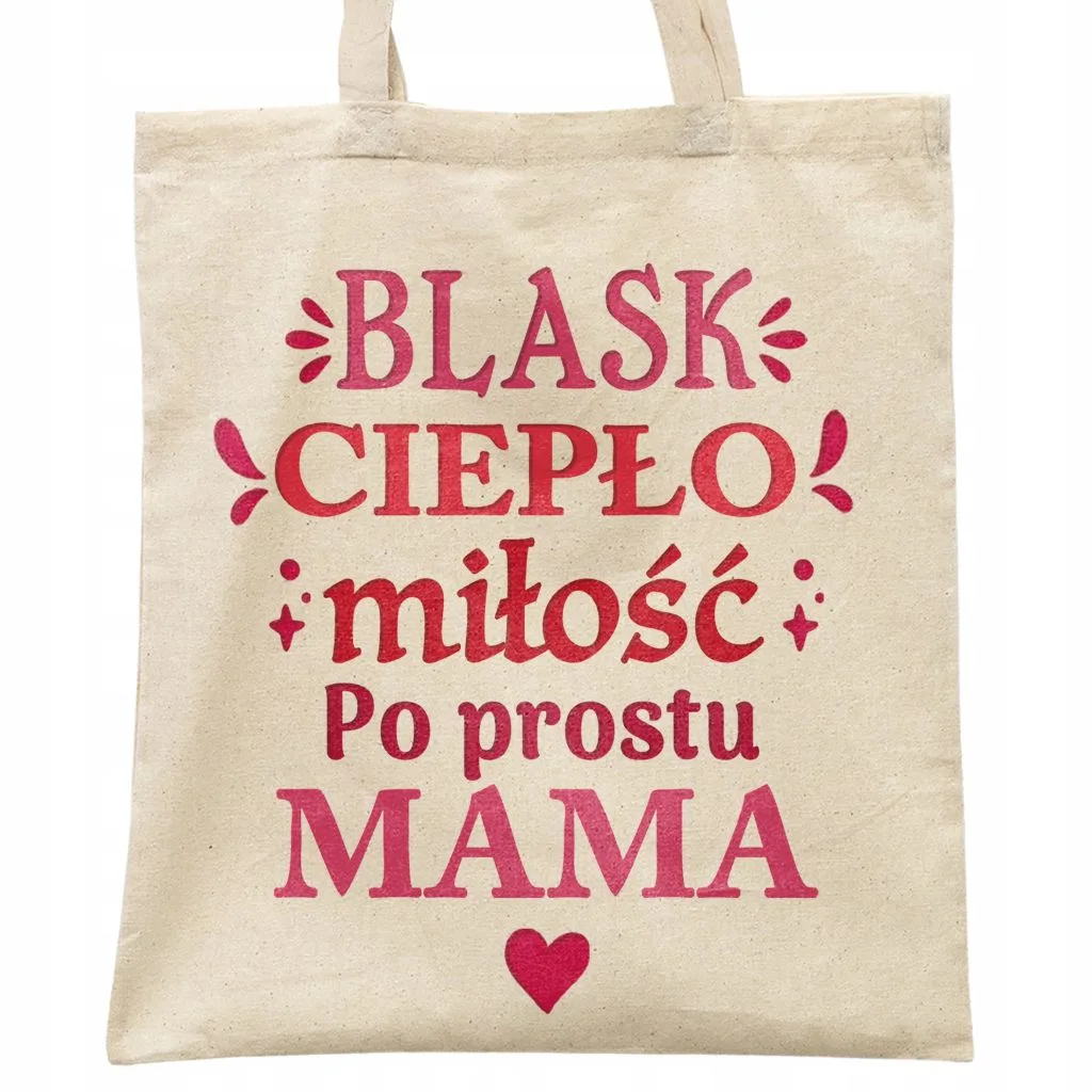 Torba bawełniana na zakupy Dzień Matki Dla Mamy Prezent Blask Ciepło