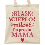 Torba bawełniana na zakupy Dzień Matki Dla Mamy Prezent Blask Ciepło