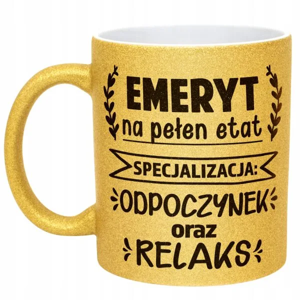 Złoty kubek brokatowy Z okazji Emerytury Dla Emeryta Prezent