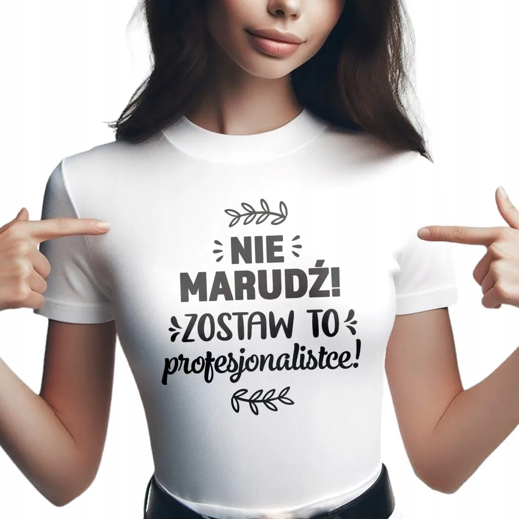 Koszulka Damska T-shirt Na Dzień Kobiet Prezent Nie Marudź
