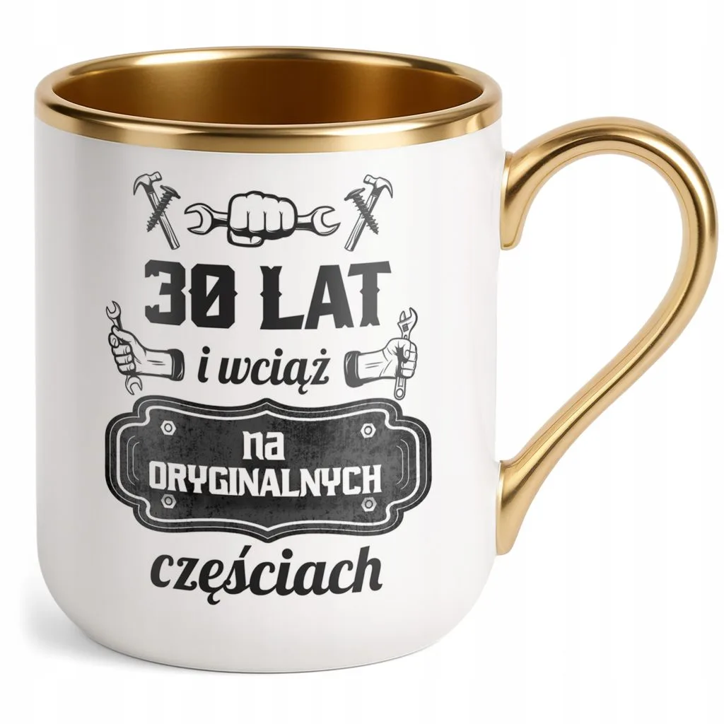 Kubek Premium Złoty 30 Lat i Wciąż Na Oryginalnych Częściach Urodziny