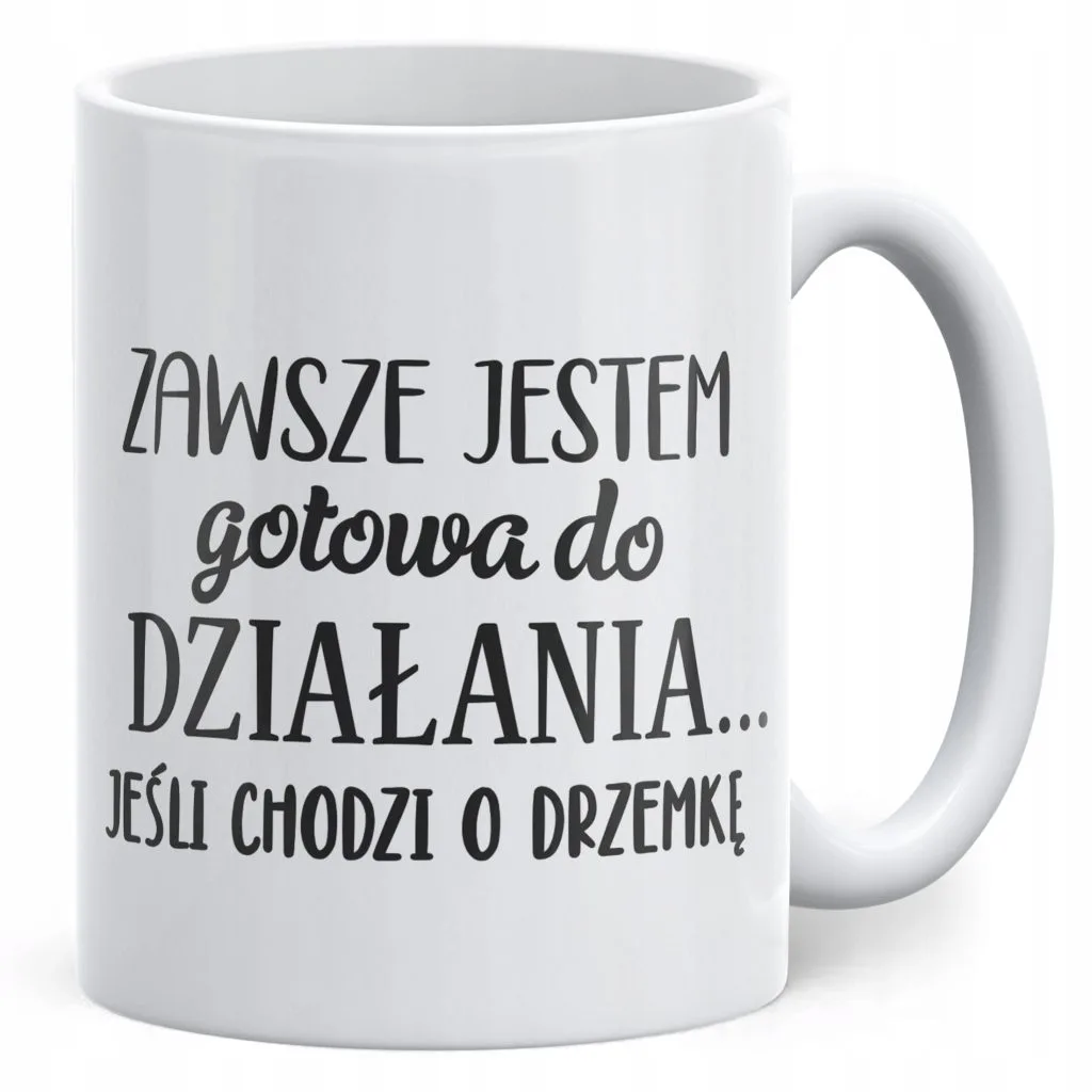 Kubek ceramiczny Dzień Kobiet Gotowa Do Działania Prezent Dla Kobiety