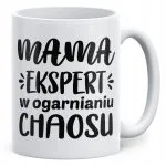 Kubek ceramiczny Dzień Matki Dla Mamy Prezent Ekspert W Ogarnianiu Chaosu