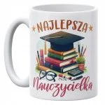 Kubek ceramiczny 330 ml Dzień Nauczyciela Najlepsza Nauczycielka Prezent