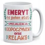 Kubek ceramiczny z okazji Emerytury Dla Emeryta Prezent Upominek