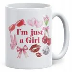 Kubek ceramiczny I’m Just A Girl Dla Dziewczyny Prezent Upominek