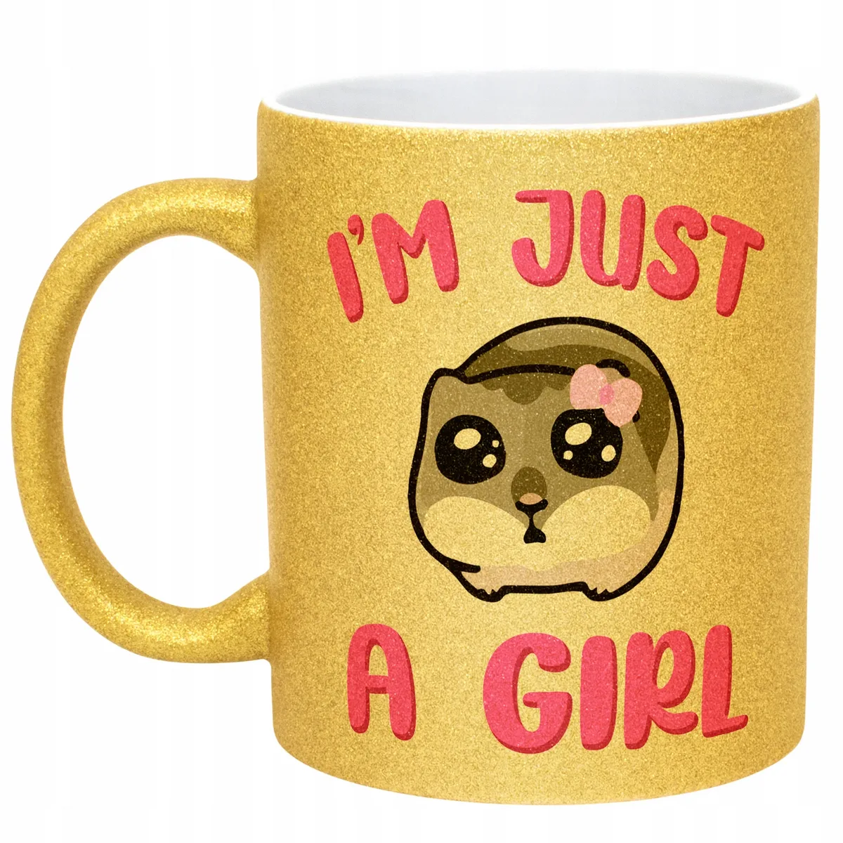 Złoty Kubek Brokatowy I’M JUST A GIRL Zabawny Prezent
