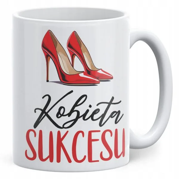Kubek ceramiczny Kobieta Sukcesu Dla Kobiety Dzień Kobiet Prezent
