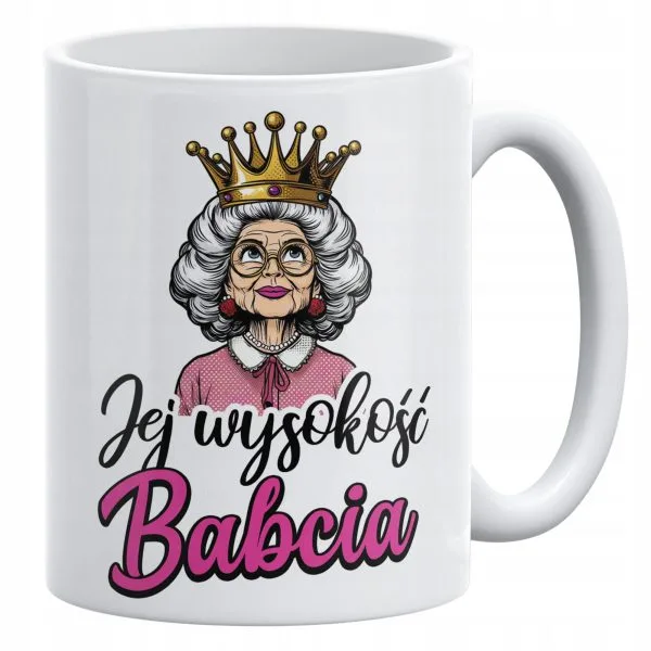 Kubek ceramiczny 330 ml Na Dzień Babci Prezent Upominek Jej Wysokość Babcia