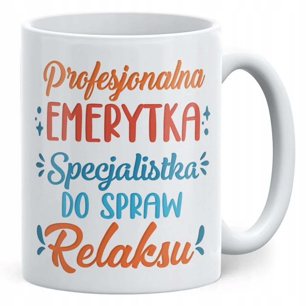 Kubek ceramiczny z okazji Emerytury Dla Emerytki Prezent Upominek