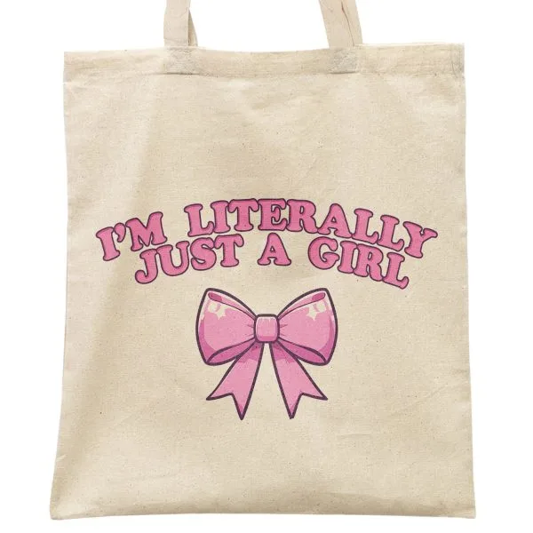 Torba bawełniana na zakupy I'M LITERALLY JUST A GIRL Dla Dziewczyny Viral