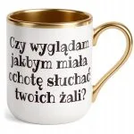 Kubek Premium Złoty Czy Wyglądam Jakbym Śmieszny Zabawny Prezent