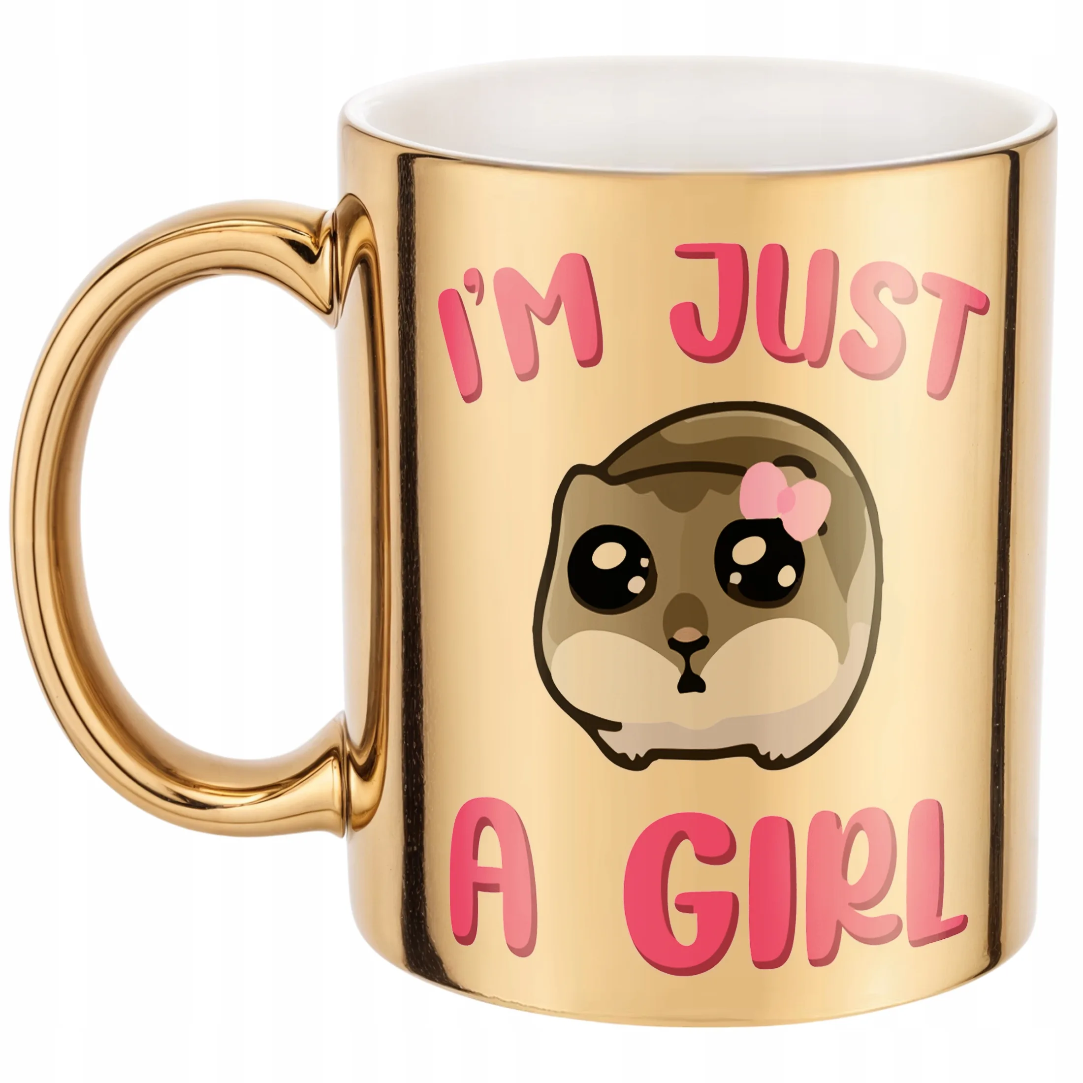 Złoty Kubek I’M JUST A GIRL Śmieszny Zabawny Prezent