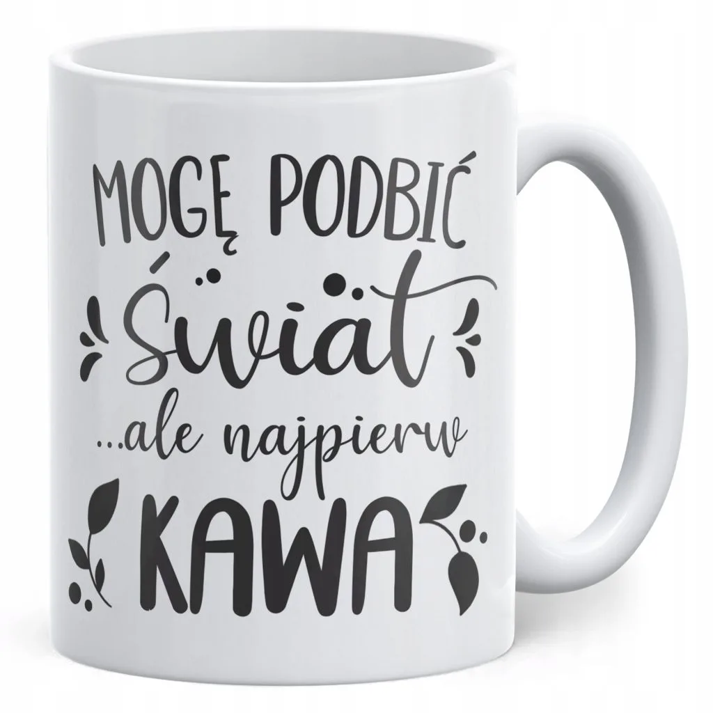 Kubek ceramiczny Dzień Kobiet Ale najpierw Kawa Prezent Dla Kobiety
