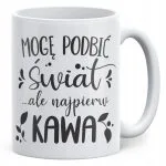 Kubek ceramiczny Dzień Kobiet Ale najpierw Kawa Prezent Dla Kobiety