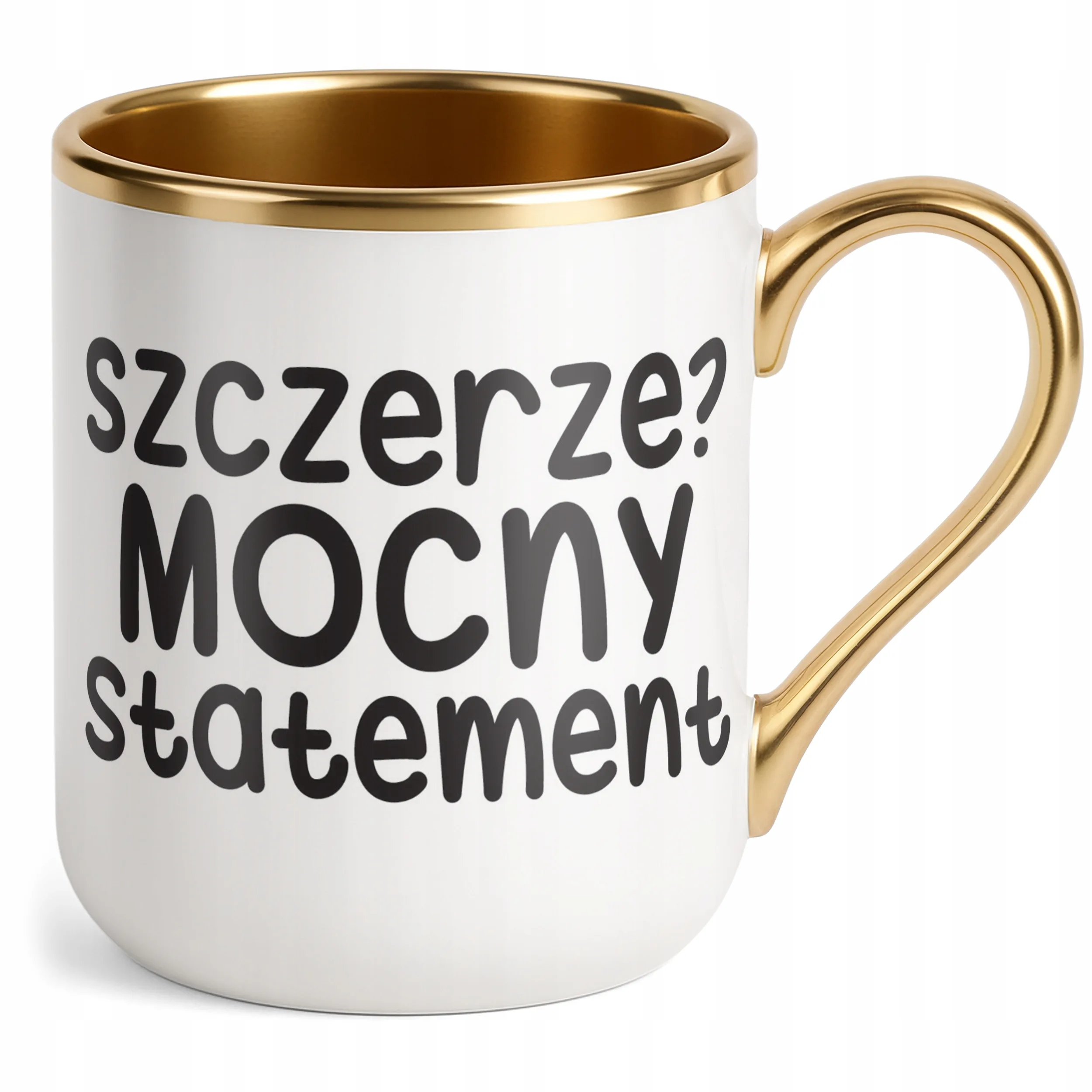 Kubek Premium Złoty Szczerze Mocny Statement Śmieszny Zabawny Prezent