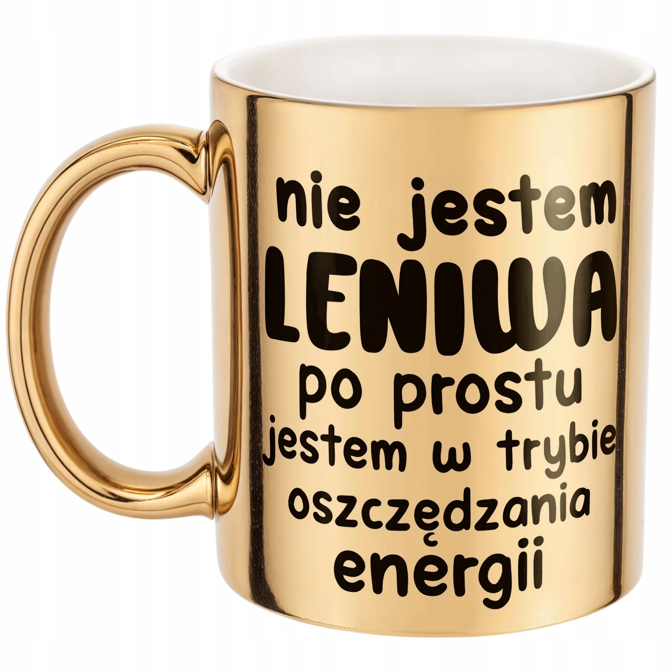 Złoty Kubek Nie Jestem Leniwa Śmieszny Zabawny Prezent