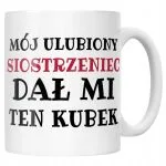 Kubek ceramiczny Mój Ulubiony Siostrzeniec Dał Mi Ten Kubek Prezent
