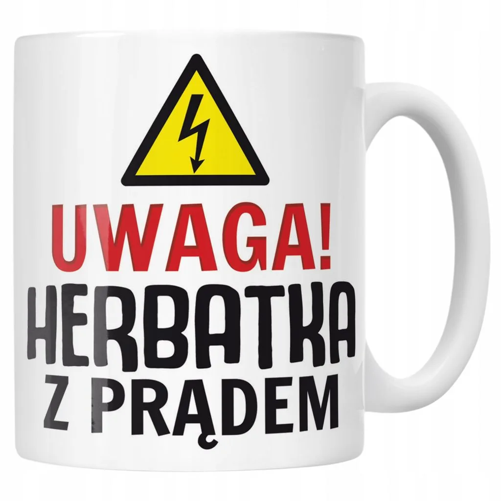 Kubek ceramiczny Uwaga Herbata Z Prądem Zabawny Prezent Upominek