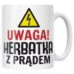 Kubek ceramiczny Uwaga Herbata Z Prądem Zabawny Prezent Upominek