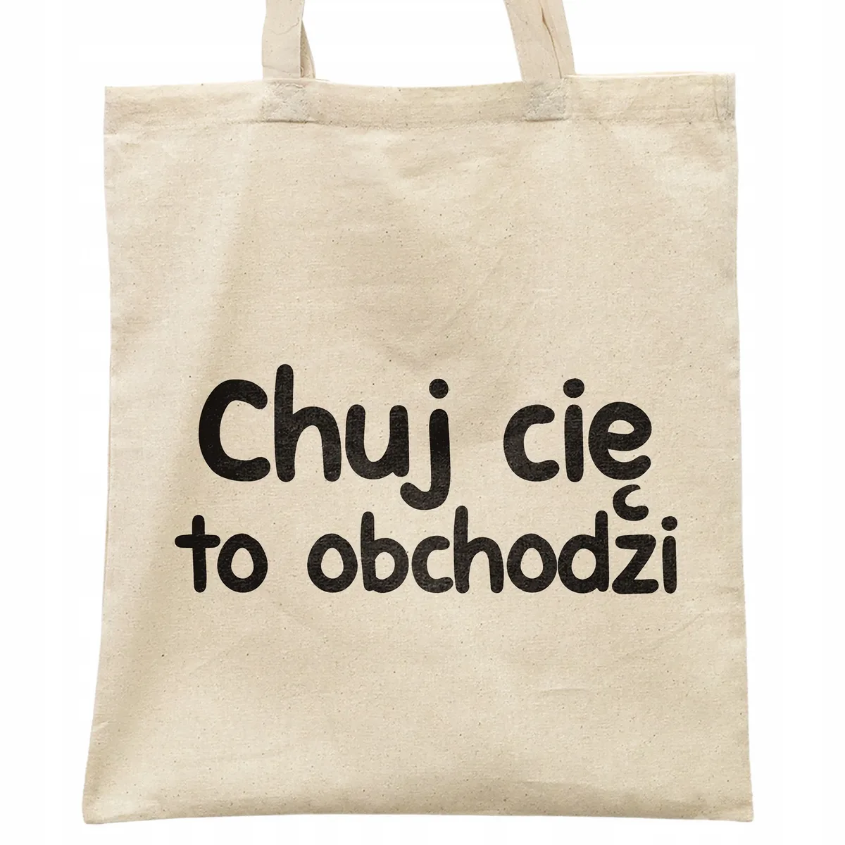 Torba bawełniana na zakupy Ch*j Cię To Obchodzi Zabawny Prezent