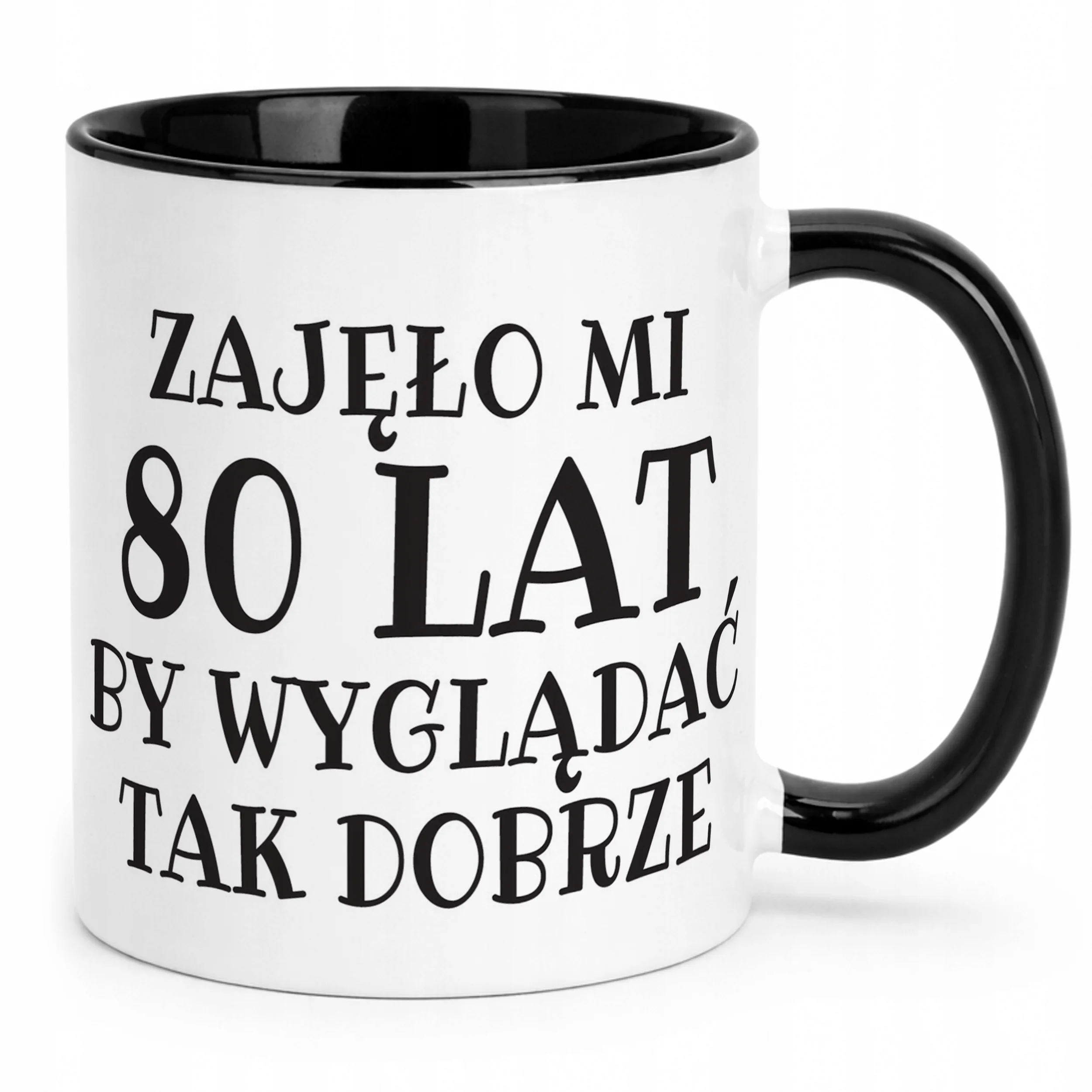 Kubek Czarny Zajęło Mi 80 Lat Na Urodziny Prezent Upominek