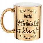 Złote Kubek prezent Personalizowany Dzień Kobiet Kobieta z Klasą Prezent