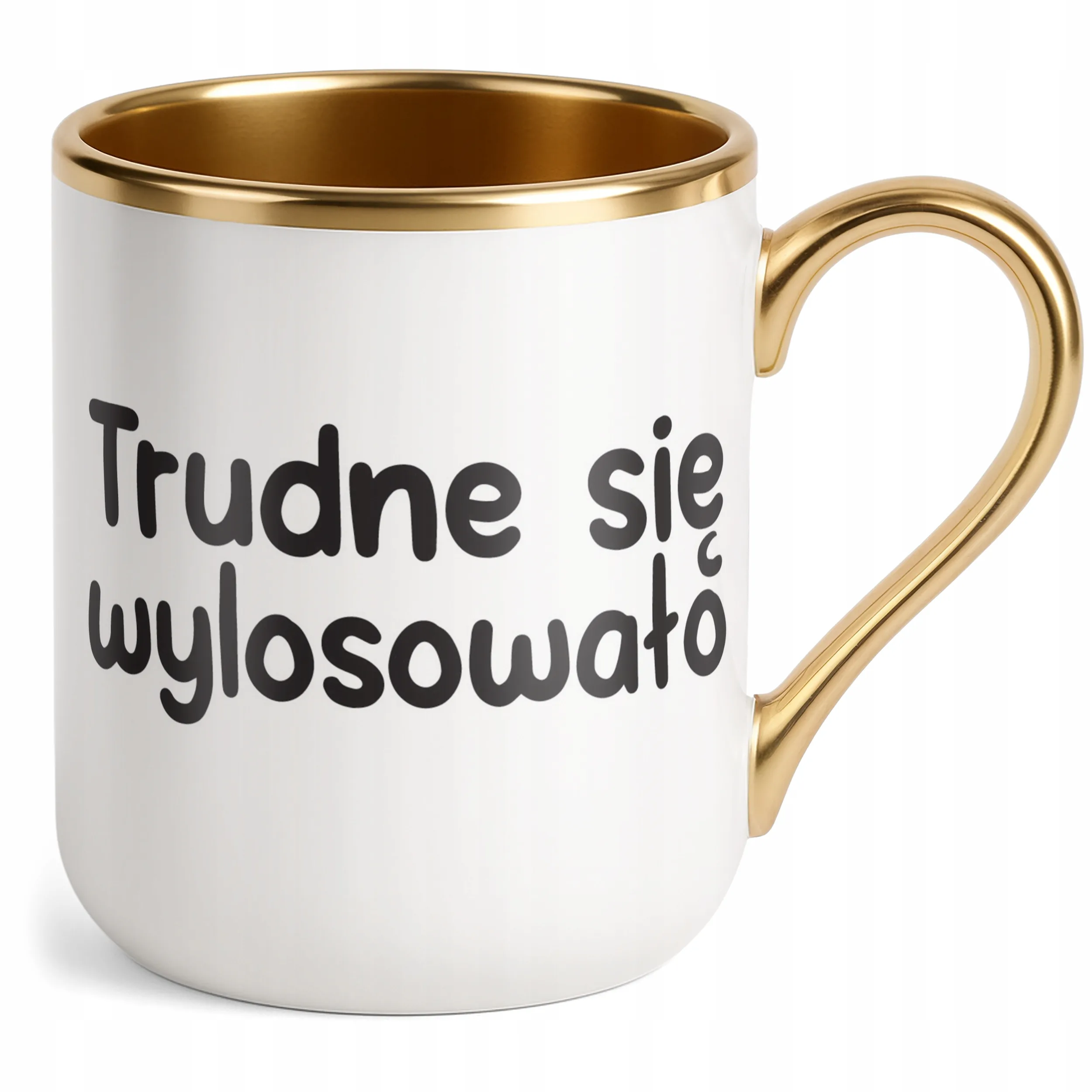 Kubek Premium Złoty Trudne Się Wylosowało Śmieszny Zabawny Prezent
