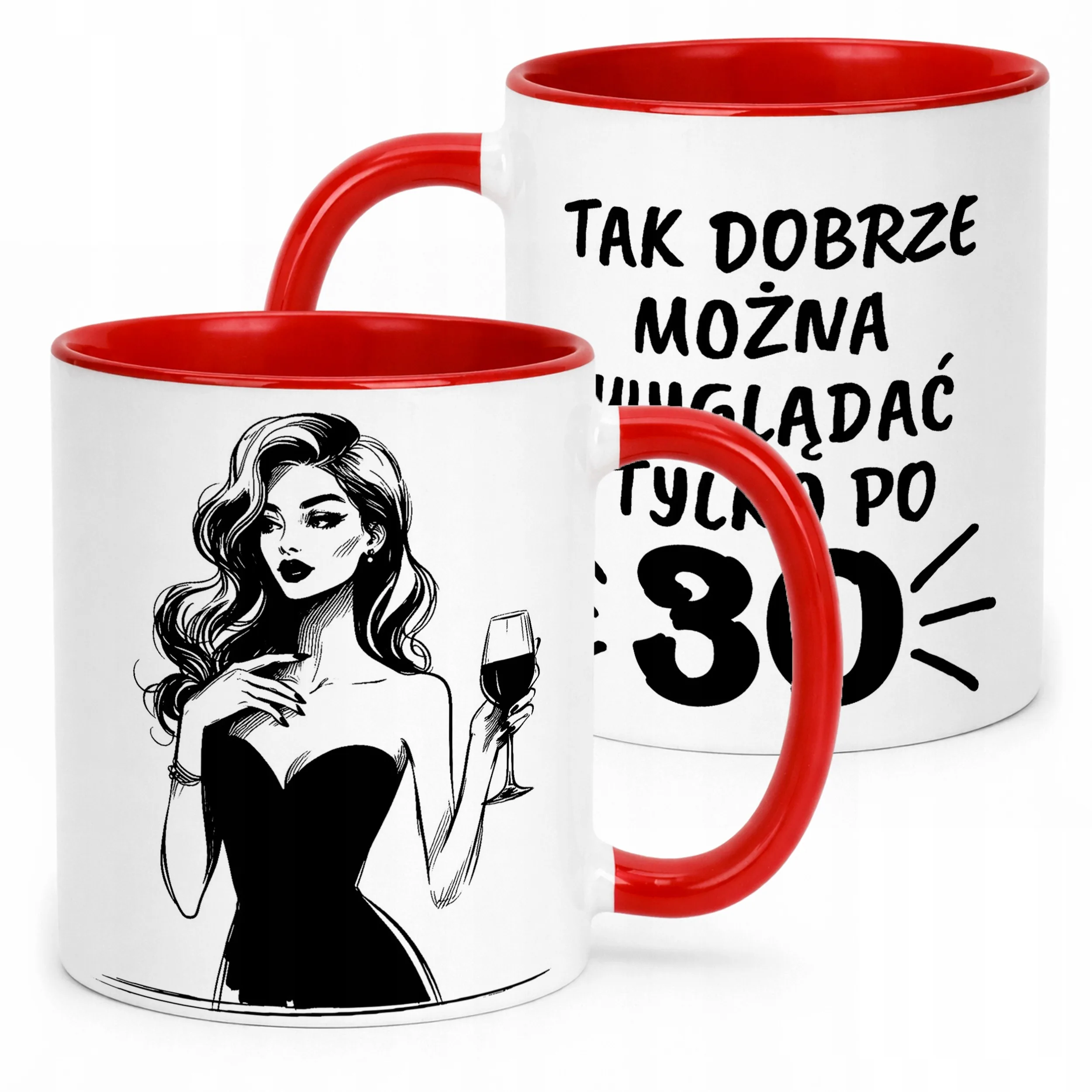 Kubek Czerwony Tak Dobrze Można Wyglądać 30 Urodziny Prezent