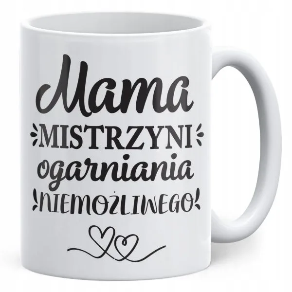 Kubek ceramiczny Dzień Matki Dla Mamy Prezent Mama Mistrzyni Ogarniania