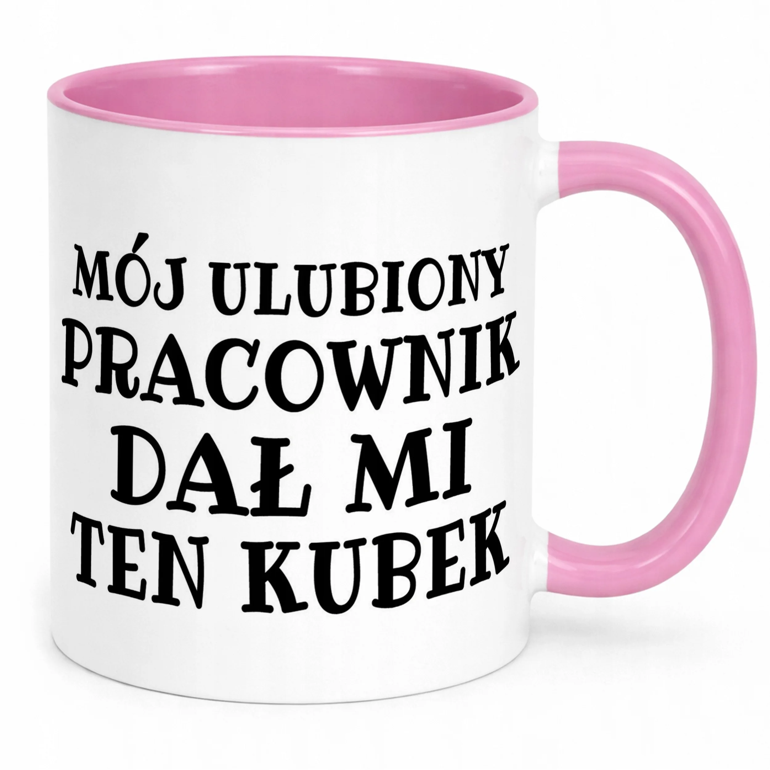 Kubek Różowy Mój Ulubiony Pracownik Dał Mi Ten Kubek Prezent