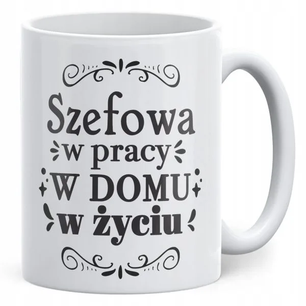 Kubek ceramiczny Dzień Kobiet Szefowa W Domu Pracy Życiu Prezent