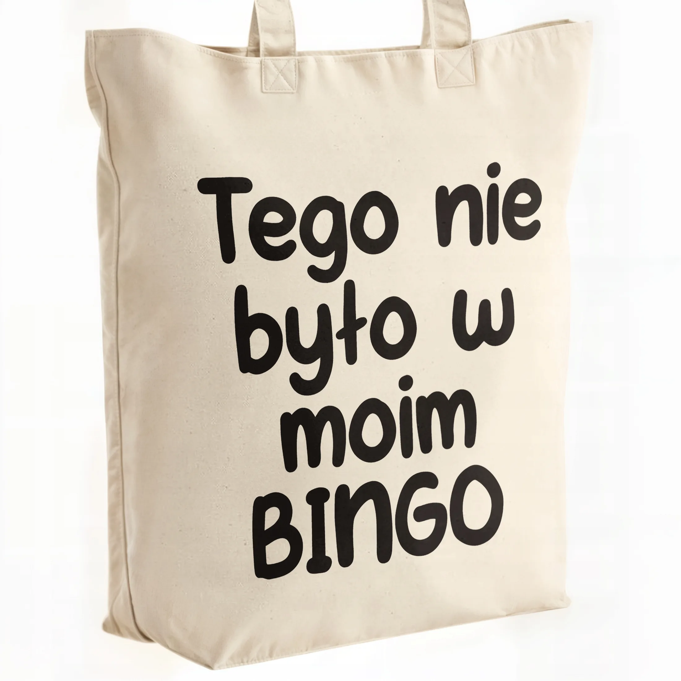 Torba bawełniana premium Tego Nie Było W Moim Bingo Zabawny Prezent