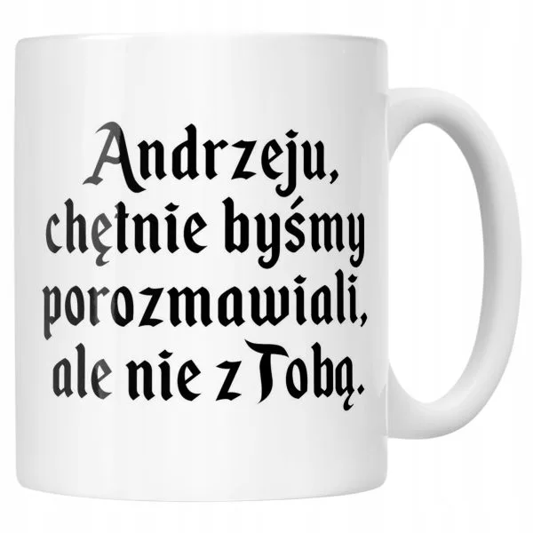 Kubek ceramiczny 1670 Andrzeju Chętnie Byśmy Porozmawiali Jan Paweł