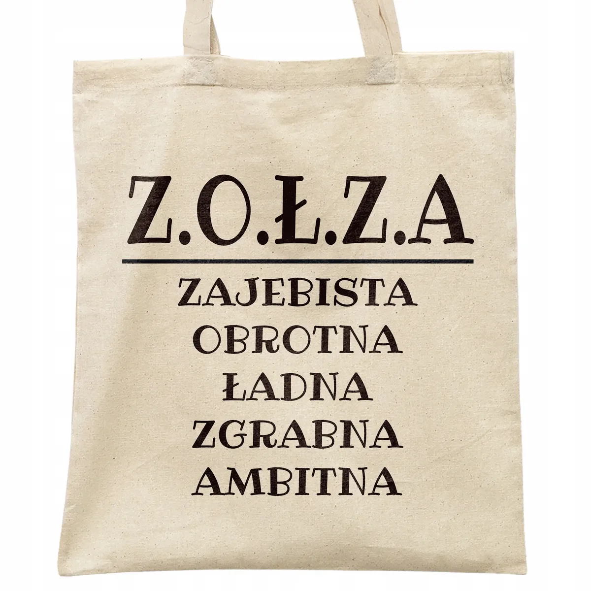 Torba bawełniana na zakupy Z.O.Ł.Z.A Zabawny Prezent