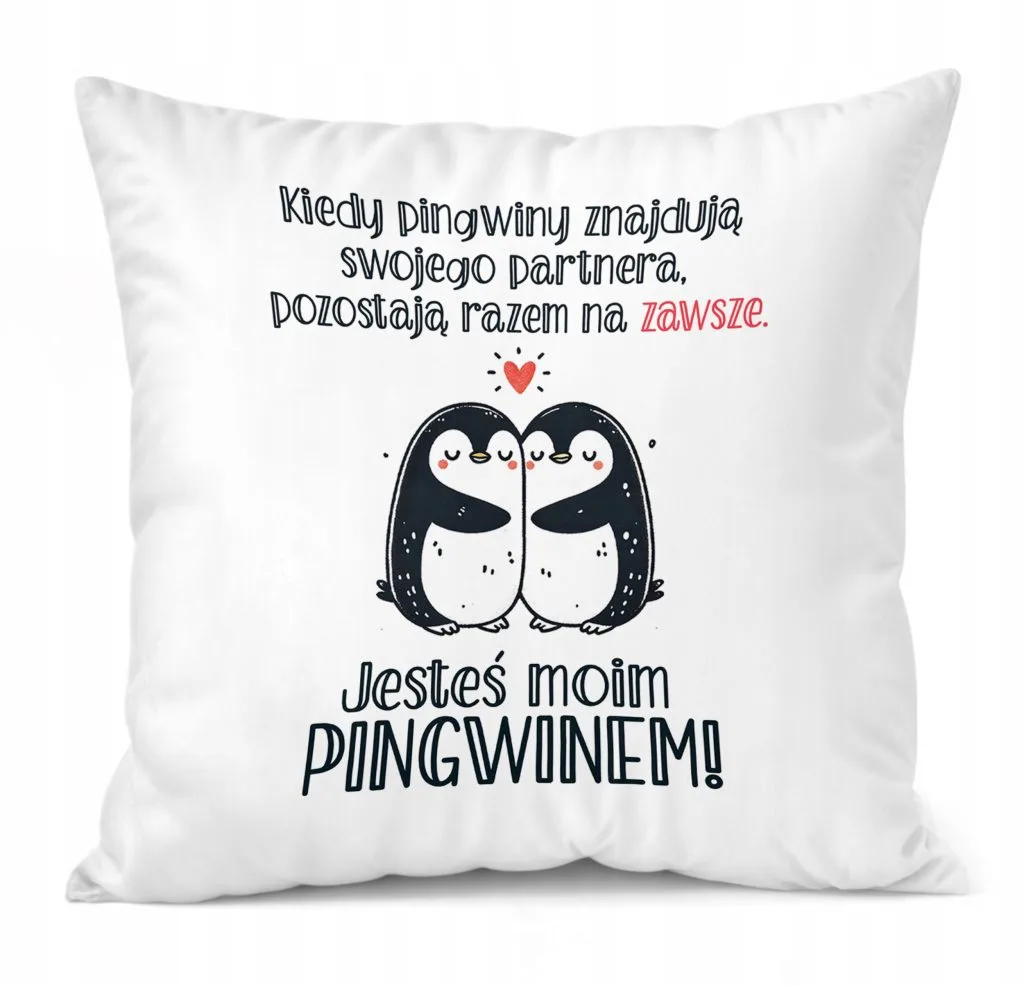 Poduszka Z okazji Walentynek Jesteś moim Pingwinem Prezent Upominek