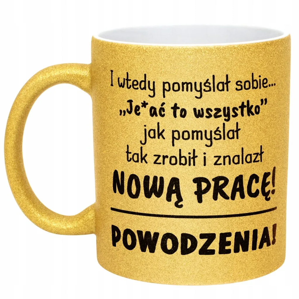 Złoty kubek brokatowy Na Pożegnanie Odejście z Pracy Zabawny Prezent