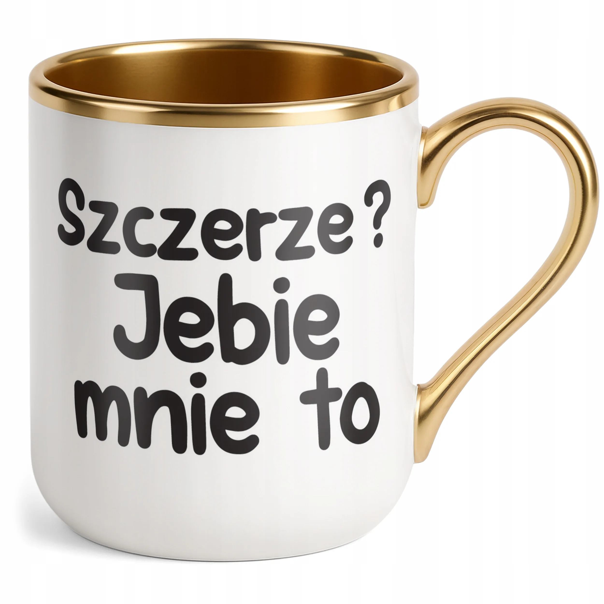 Kubek Premium Złoty Szczerze Je**e Mnie To Śmieszny Zabawny Prezent