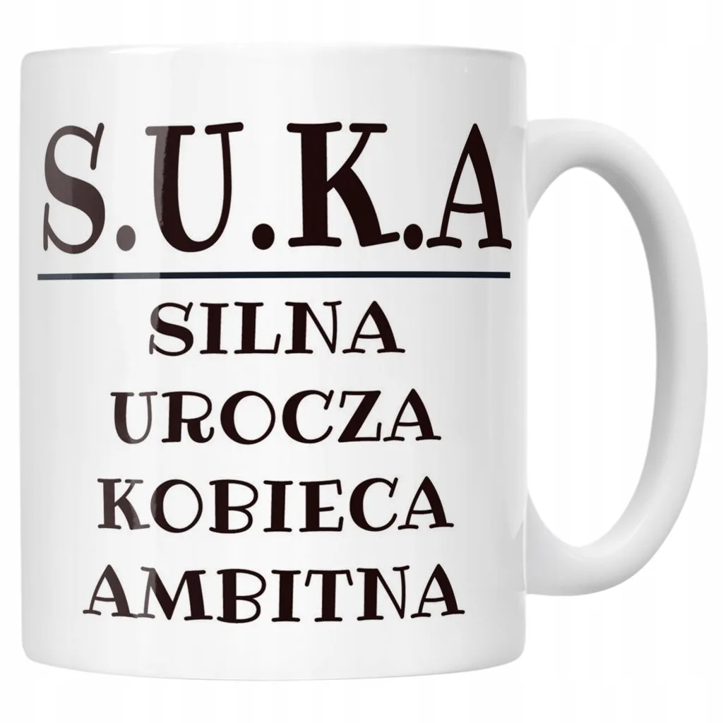 Kubek ceramiczny S.U.K.A Dla Kobiety Śmieszny Zabawny Prezent