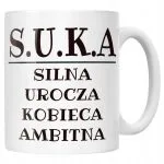 Kubek ceramiczny S.U.K.A Dla Kobiety Śmieszny Zabawny Prezent