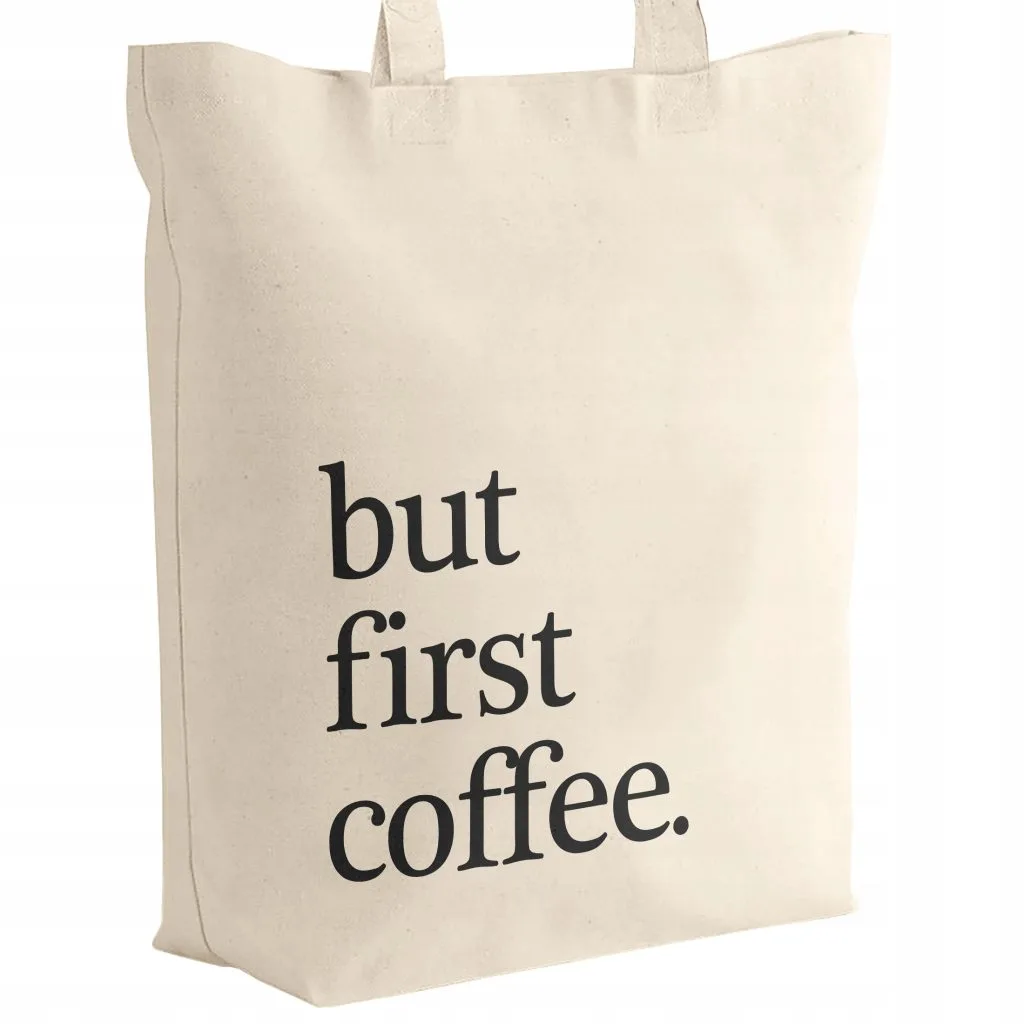 Torba bawełniana z dnem na zakupy BUT FIRST COFFEE Kawa Dla Miłośników Kawy