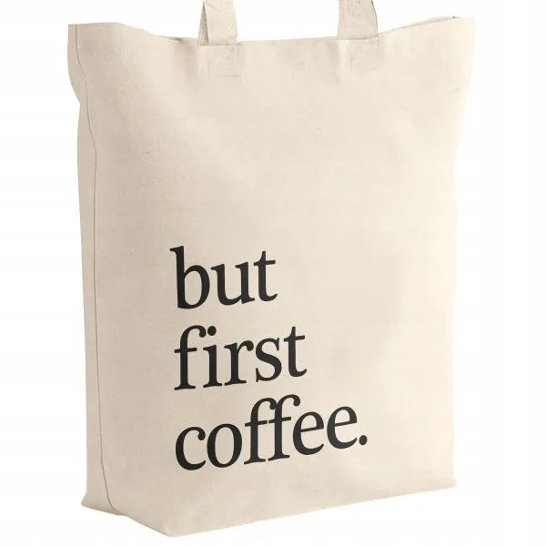 Torba bawełniana z dnem na zakupy BUT FIRST COFFEE Kawa Dla Miłośników Kawy