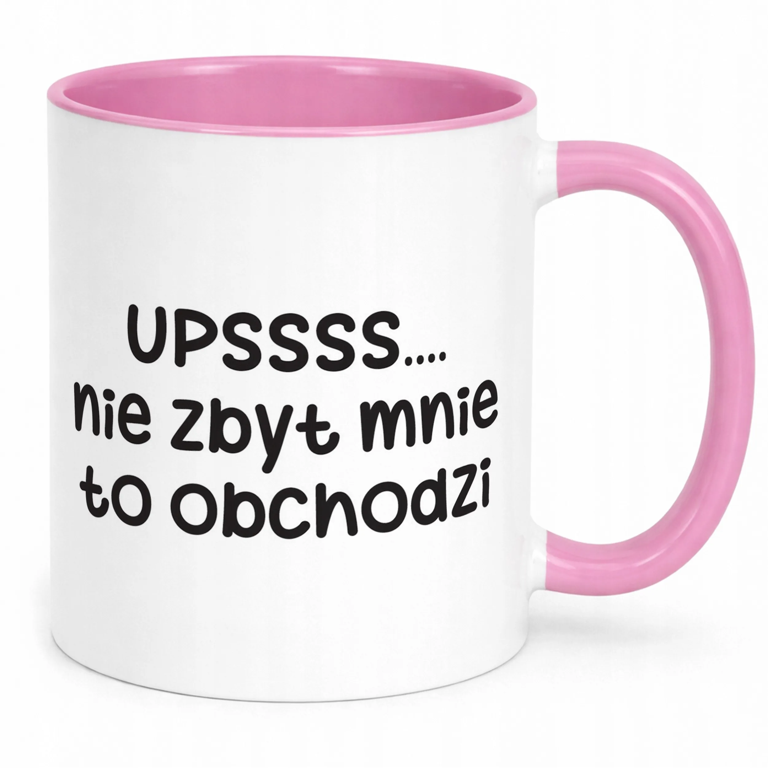 Kubek Różowy Upsss Nie Zbyt Mnie To Obchodzi Śmieszny Zabawny Prezent