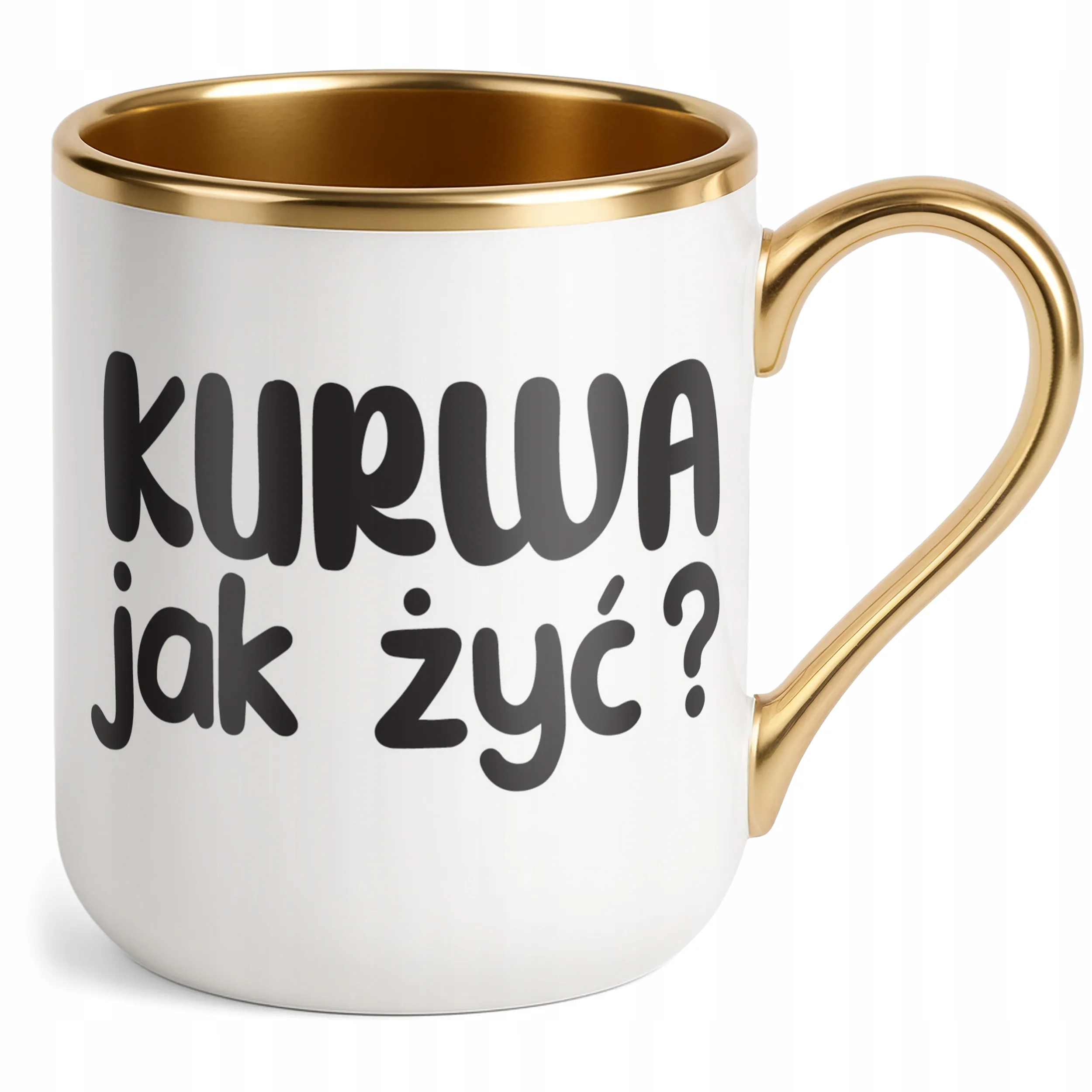 Kubek Premium Złoty Ku**a Jak Żyć Śmieszny Zabawny Prezent