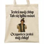 Torba bawełniana na zakupy 1670 Jesteś Swój Chłop Mój Chłop
