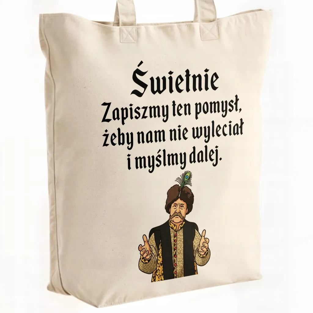 Torba bawełniana premium na zakupy 1670 Zapiszmy Ten Pomysł I Myślmy Dalej