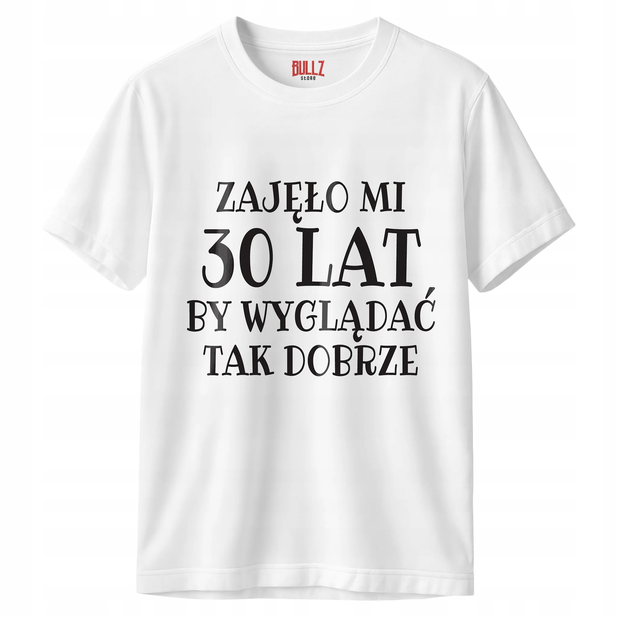 Koszulka biała męska Zajęło Mi 30 Urodziny Prezent Upominek