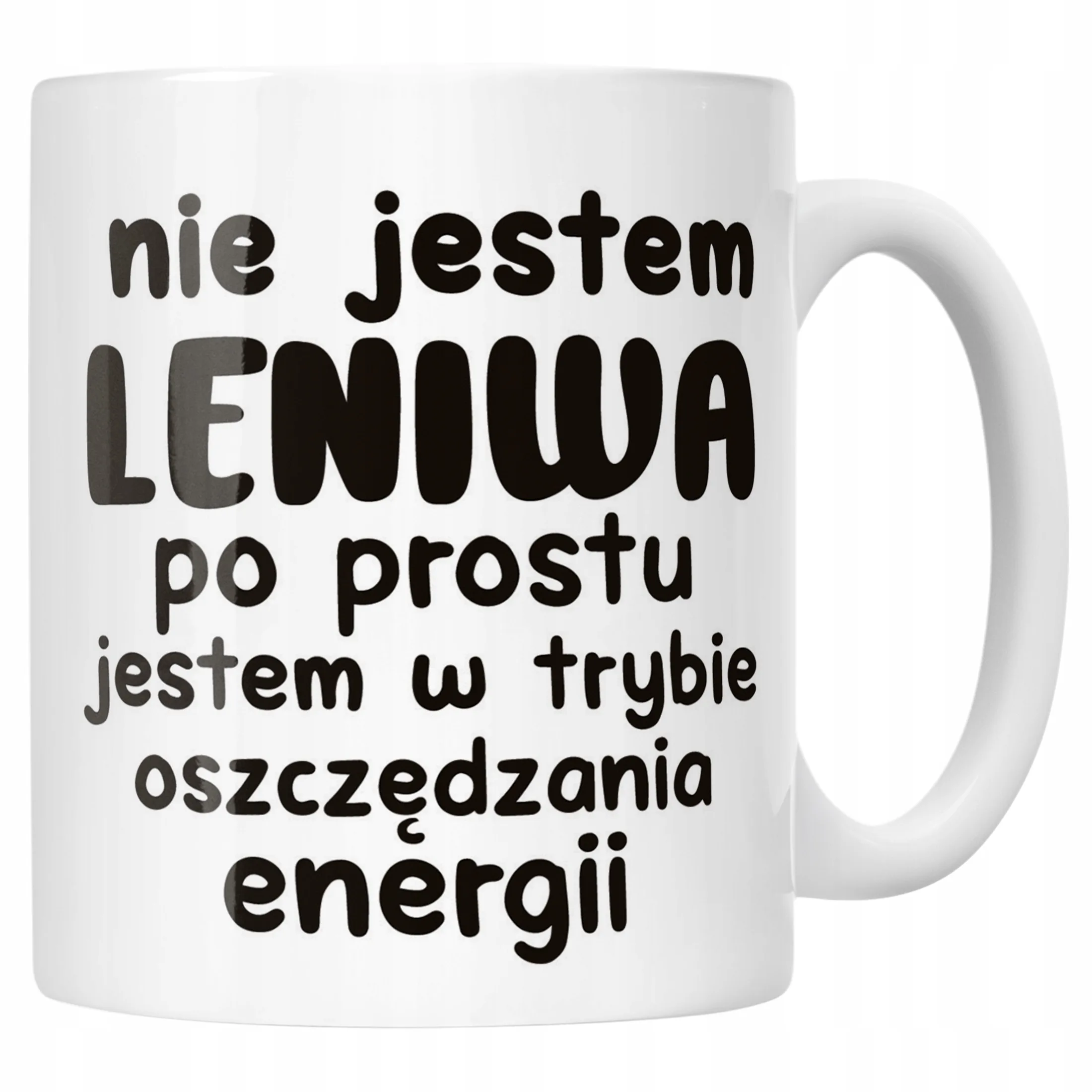 Kubek ceramiczny Nie Jestem Leniwa Śmieszny Zabawny Prezent