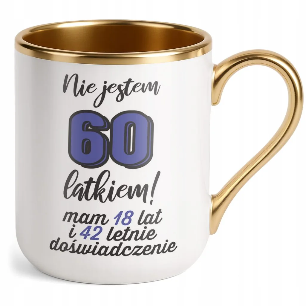 Kubek Premium Złoty Nie Jestem 60 latkiem Prezent Dla Mężczyzny