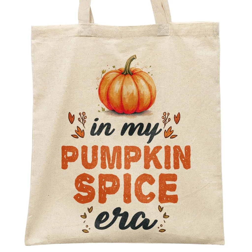 Torba bawełniana na zakupy Jesień In My Pumpkin Spice Era Dynia